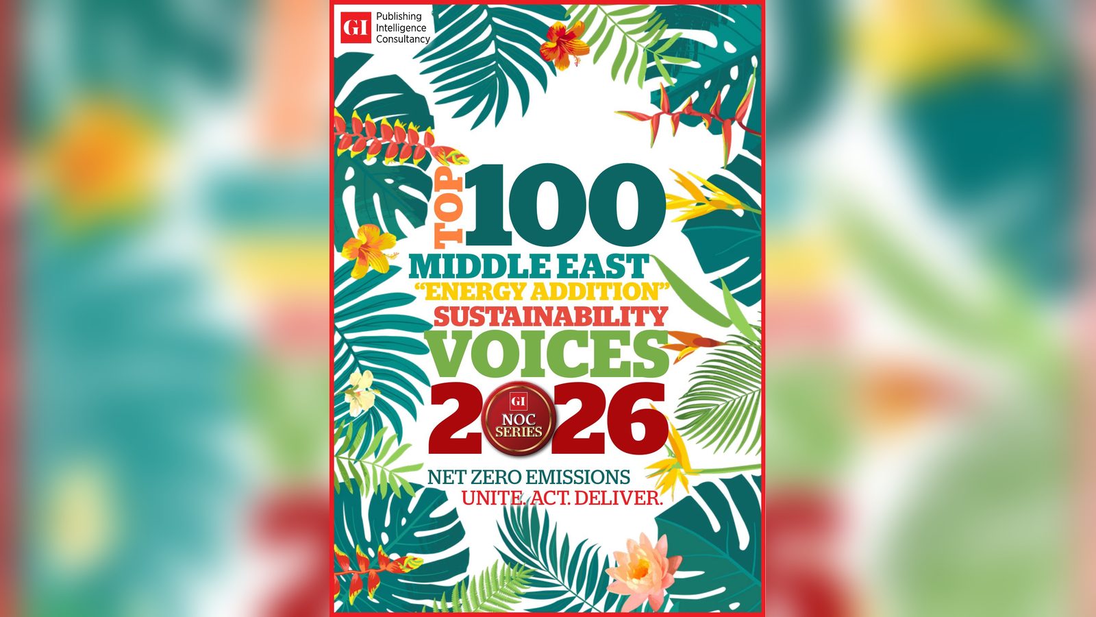 Sumit Agarwal named in the Gulf Intelligence Top 100 Sustainability Voices
